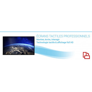 Ecran tactile professionnel - Resolution : Full HD