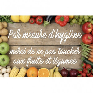 Pancarte hygiène "Ne pas toucher aux fruits et légumes" - Devis sur Techni-Contact.com - 1